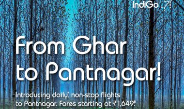 IndiGo launched Pantnagar as 72nd destination in 6E network