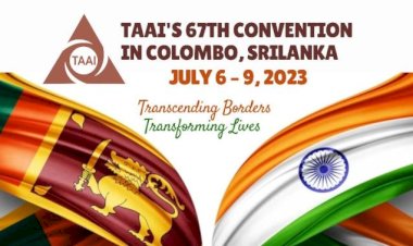 TAAI's 67th Convention in Colombo 'Transcending Borders – Transforming Lives'