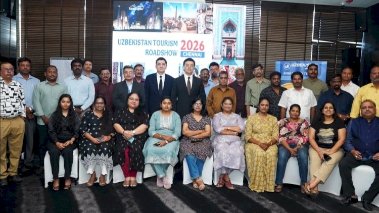Uzbekistan Tourism Strengthens India Outreach with Successful Roadshows in Hyderabad and Chennai