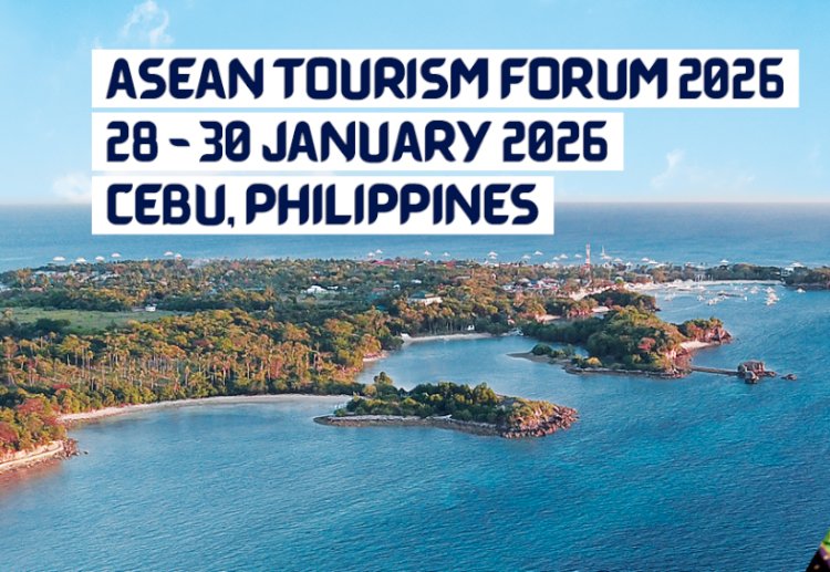 The Philippines Is All Set To Host the 45th ASEAN Tourism Forum (ATF) 2026 in Mactan, Cebu